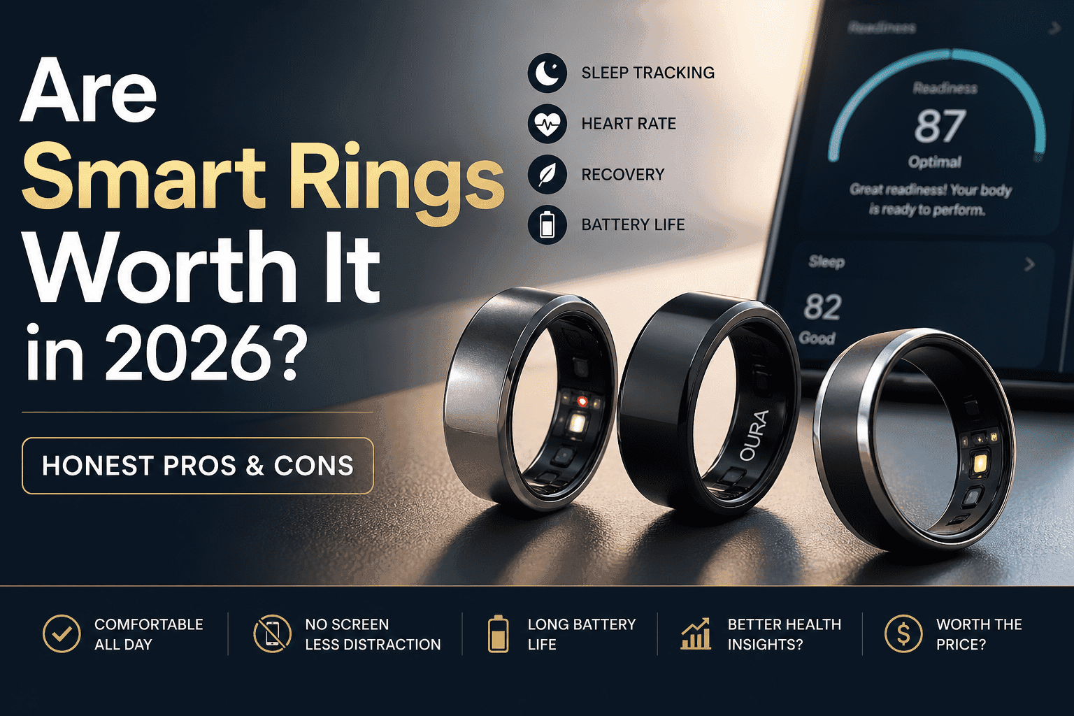 Are smart rings worth it in 2026 showing Oura Ring and smart ring pros and cons comparison